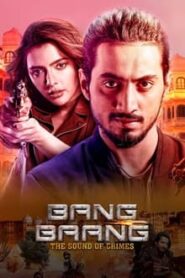 Bang Baang (2021) Season 1 Hindi